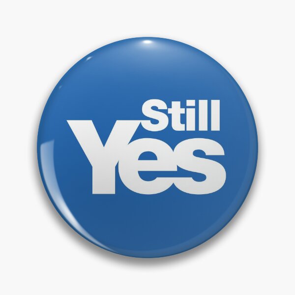 Item preview, Still Yes Independent Scotland designed and sold by Civil-Woke.