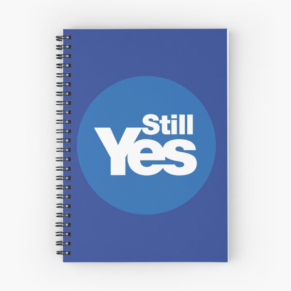 Item preview, Still Yes Independent Scotland designed and sold by Civil-Woke.
