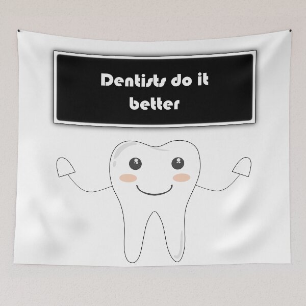 Item preview, Dentists do it better - white tooth design designed and sold by Deegital18.