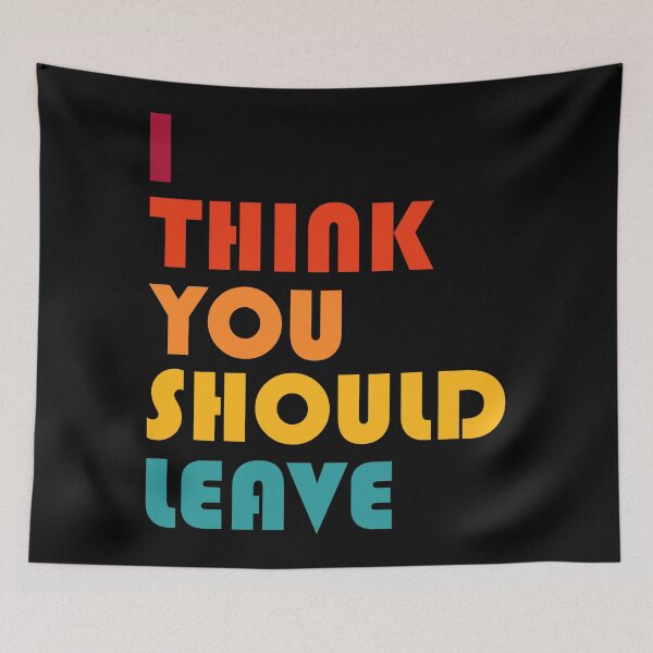 Item preview, I Think You Should Leave - Retro - Black designed and sold by AJ-DesignCo.