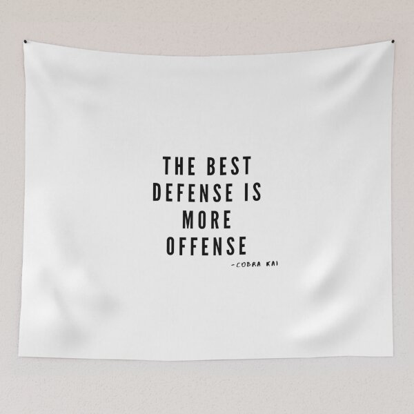 Item preview, Cobra Kai- the best defense is more offense designed and sold by The Parallel X.