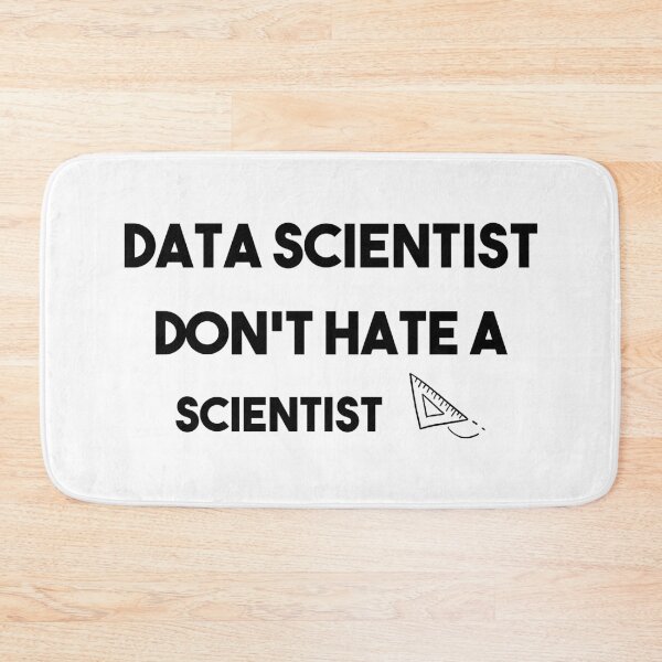 Item preview, Data Scientist, Don't Hate A Scientist Essential , teacher lover , teacher designed and sold by Dkh Fashion.