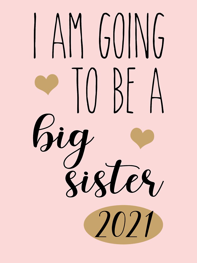 I am going to be a big sister best sale