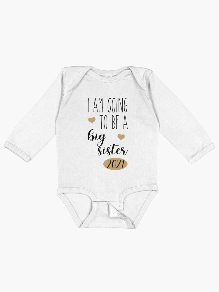 I m going to be a big sister 2021 Baby One Piece by ela 94 Redbubble