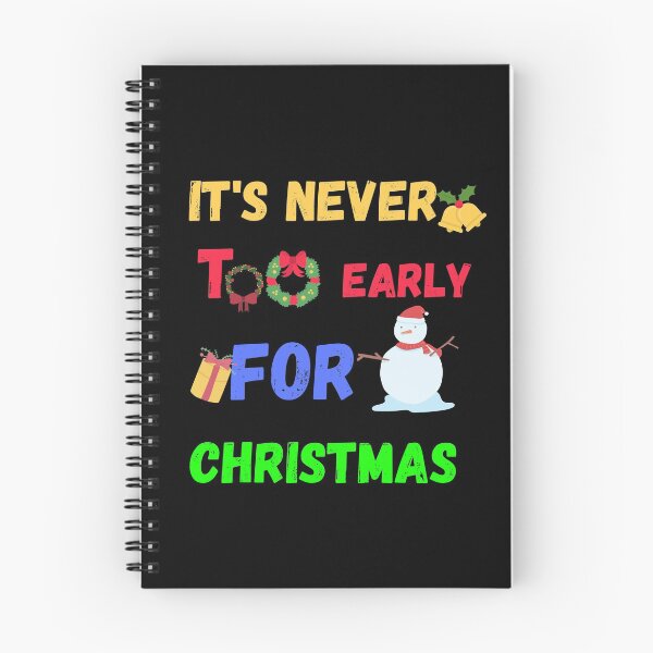 Item preview, Its Never Too Early for Christmas designed and sold by Quadghouls.