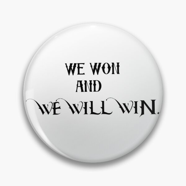 Item preview, we won and we will win, for competitor, for teams. for winner and gainer, always win.  designed and sold by BAS257.
