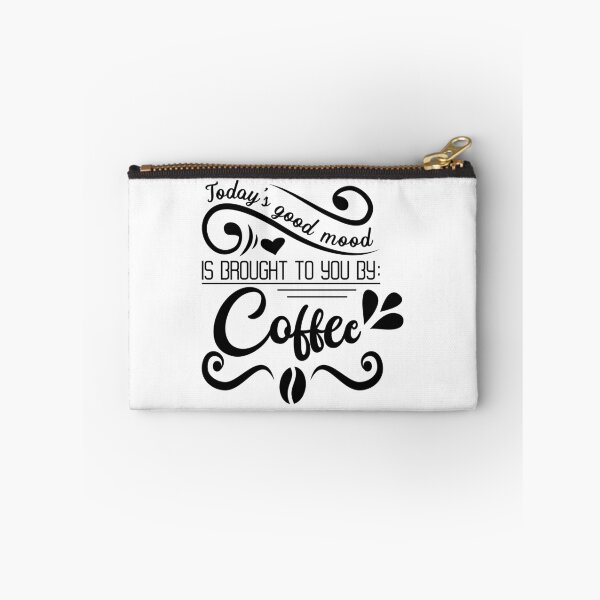 Item preview, Today's Good Mood Is Brought To You By: Coffee designed and sold by IllusionFuzion.