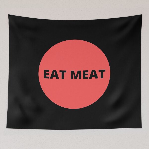 Item preview, I need to eat meat designed and sold by ciaobebo.