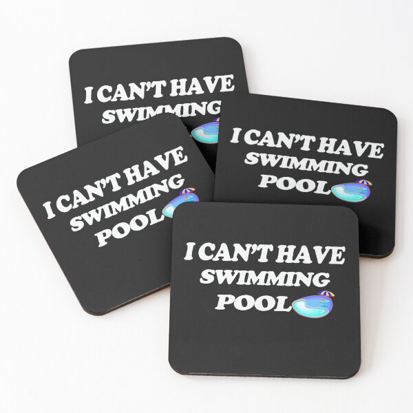 Item preview, I CAN,T HAVE SWIMMING POOL designed and sold by flashdeals70.