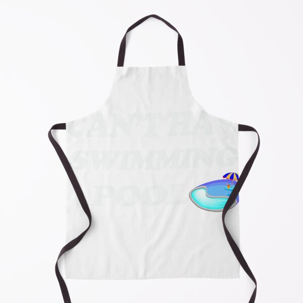 Item preview, I CAN,T HAVE SWIMMING POOL designed and sold by flashdeals70.