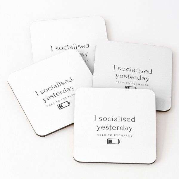 Item preview, I socialised yesterday. Need to recharge designed and sold by TTP20.