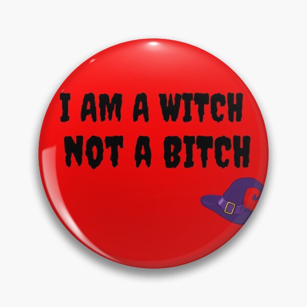 Item preview, Witches be crazy I am a WITCH not  a Bitch designed and sold by domdjs4239.