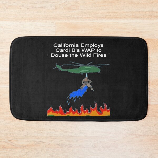 Item preview, California employs Cardi B's WAP to put out fires designed and sold by Eric Shields.