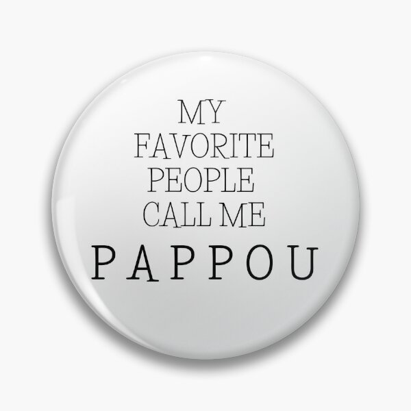 Item preview, My Favorite People Call me Pappou designed and sold by TheStudioBee.