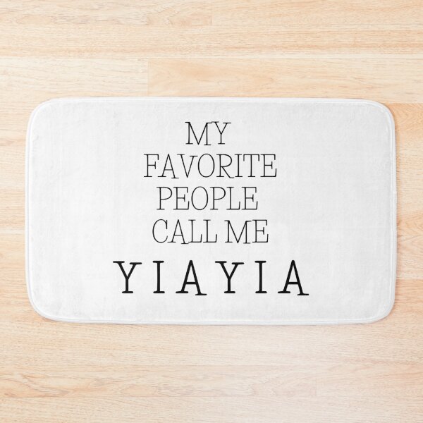 Item preview, My Favorite People Call me Yiayia designed and sold by TheStudioBee.