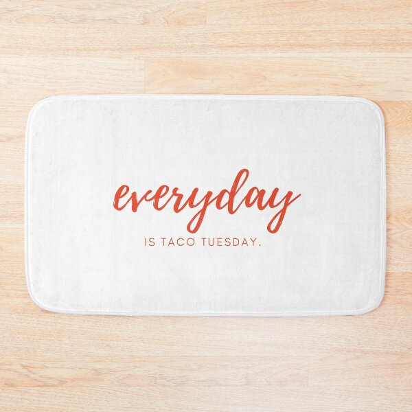 Item preview, Everyday is Taco Tuesday  designed and sold by Shujii.