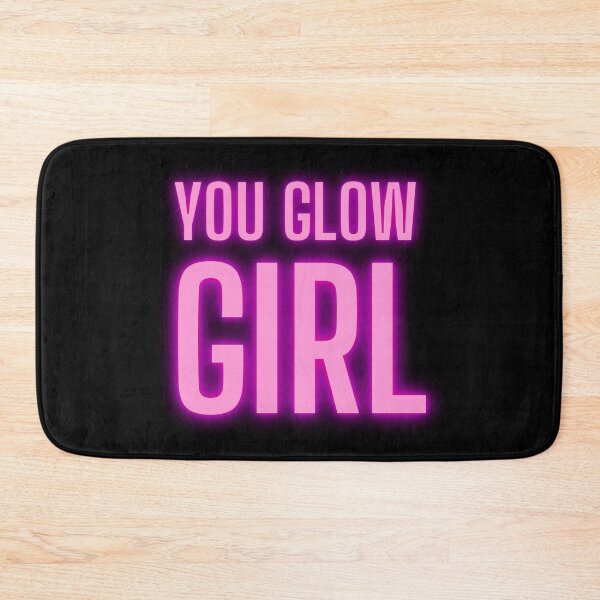 Item preview, You Glow Girl - Girl Boss Motivation designed and sold by m95sim.