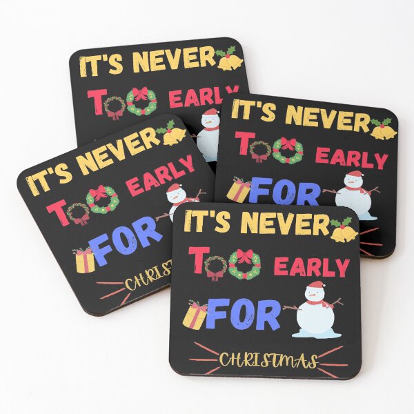 Item preview, Its Never Too Early for Christmas designed and sold by Quadghouls.