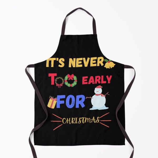 Item preview, Its Never Too Early for Christmas designed and sold by Quadghouls.