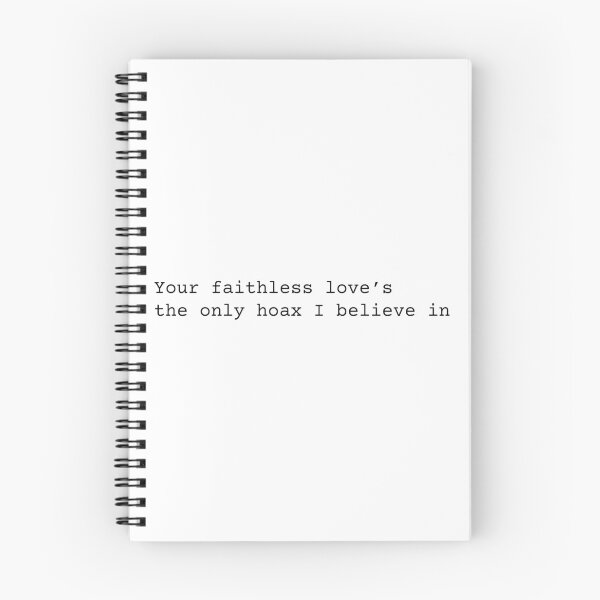 Item preview, Your Faithless Love's The Only Hoax I Believe In designed and sold by chanzds.