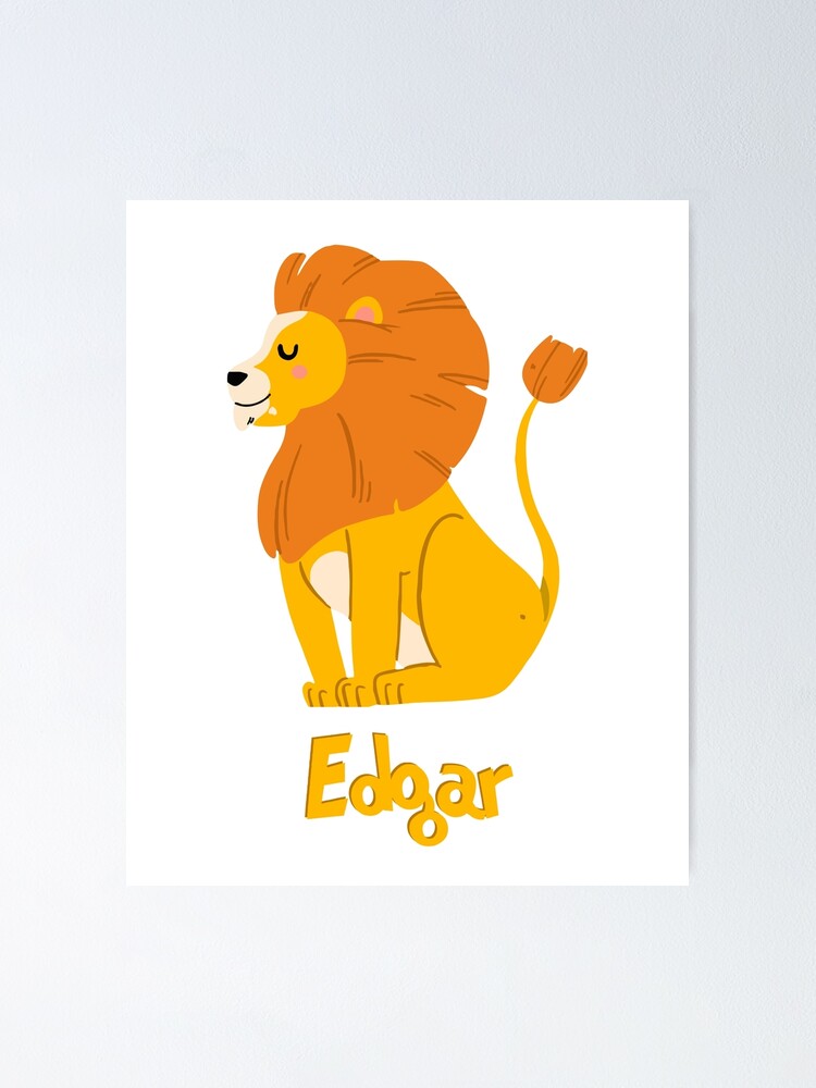 "Edgar Lion Baby Boy Wild Animal Name" Poster by HelloFromAja Redbubble