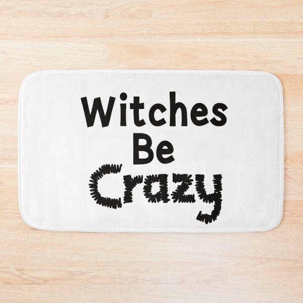 Item preview, Witches be crazy designed and sold by ReluctantChickn.