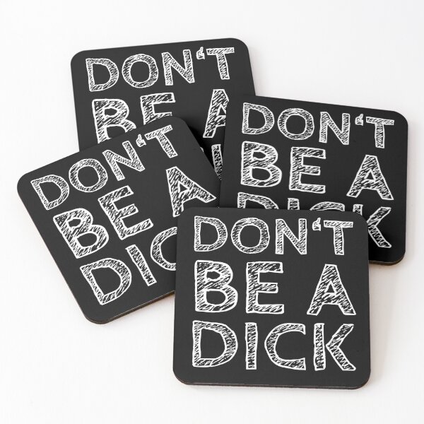 Item preview, Don't Be A Dick - Funny Saying designed and sold by mikels.