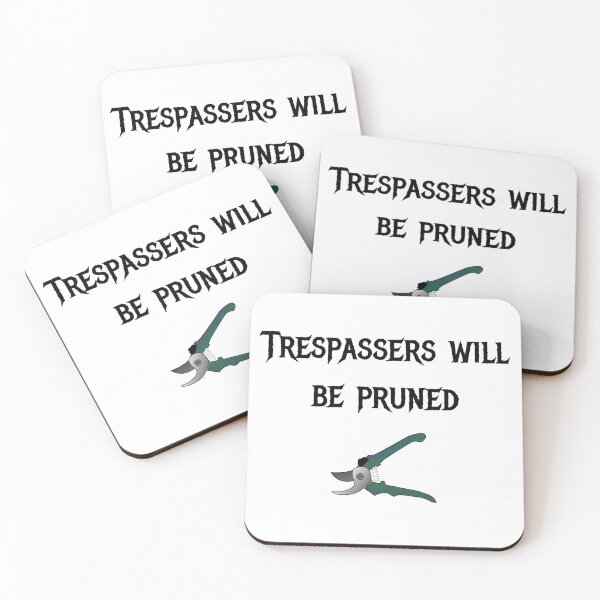 Item preview, Trespassers will be pruned designed and sold by typogracat.