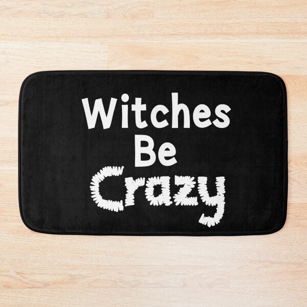 Item preview, Witches be crazy designed and sold by ReluctantChickn.
