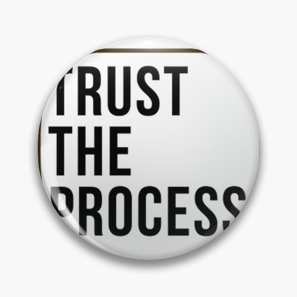 Item preview, Trust The Process designed and sold by MadCollections.