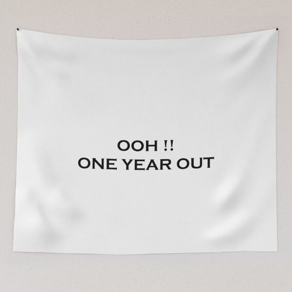 Item preview, Ooh One Year Out,one year out,1 Year out,Gift for family designed and sold by Souna's  Store.