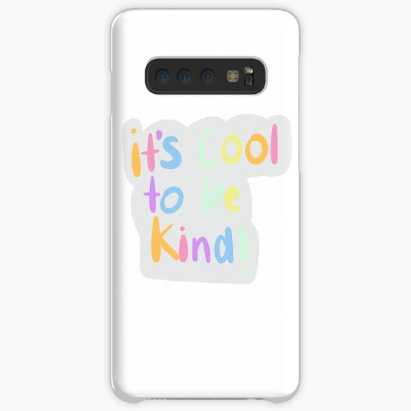it’s cool to be kind! Samsung Galaxy Snap Case