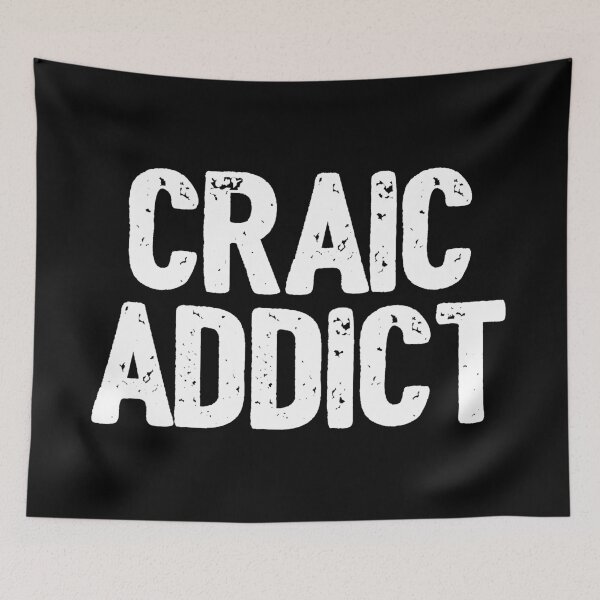 Item preview, Craic Addict Funny Ireland Irish Slang designed and sold by Dialectable.