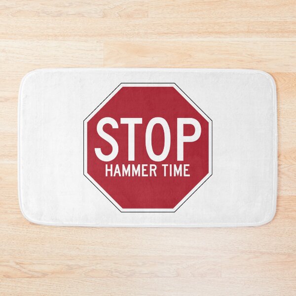 Item preview, Stop. Hammer Time. designed and sold by Good-Looking Corpse.