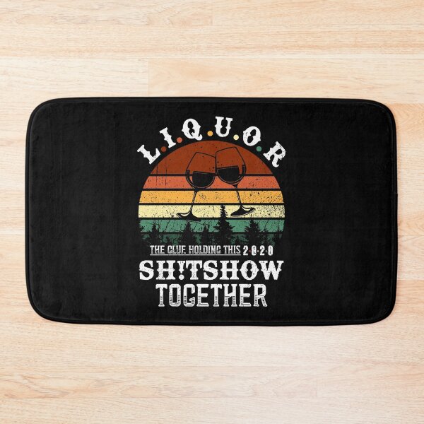 Item preview, Liquor Definition The Glue Holding This 2020 Shitshow Together Vintage Throwback Sunset with Liquor Glasses designed and sold by Dolphin Graphic.