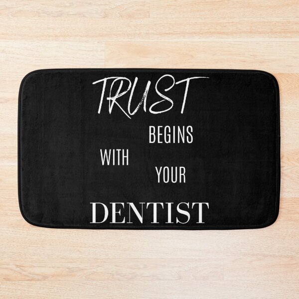 Item preview, Trust begins with your dentist designed and sold by BarvinWayne.