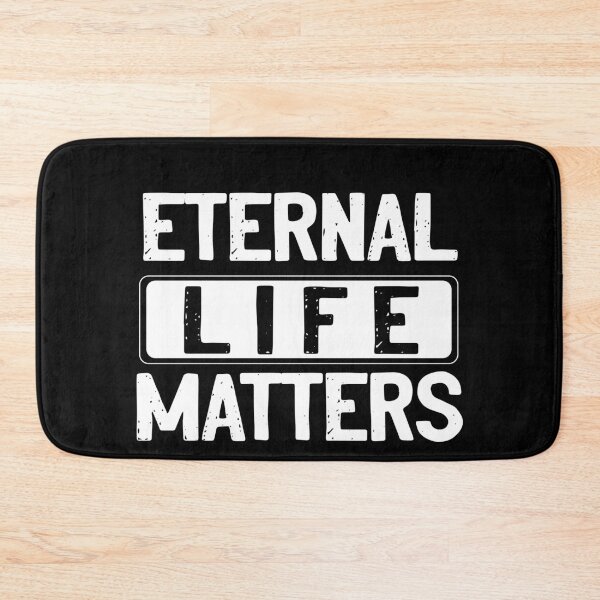 Item preview, Eternal life matters designed and sold by RedJazz.