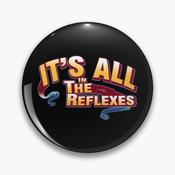 Item preview, Its All In The Reflexes designed and sold by Ravensclaw3.