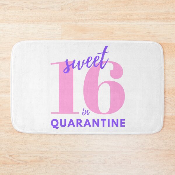 Item preview, Sweet Sixteen in Quarantine designed and sold by Orchyd.