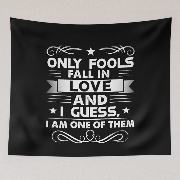 Item preview, Only Fools Fall In Love designed and sold by VibrantGifts.