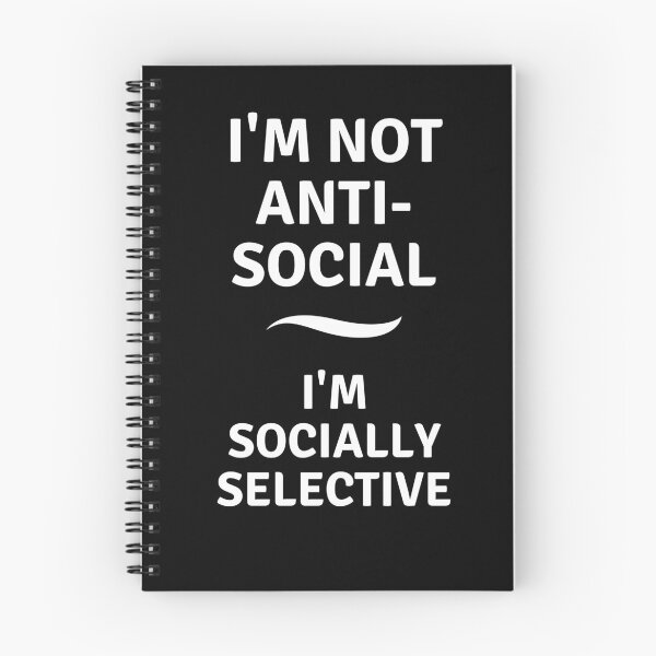Item preview, I'm Not Anti-Social  designed and sold by burnettshirts.