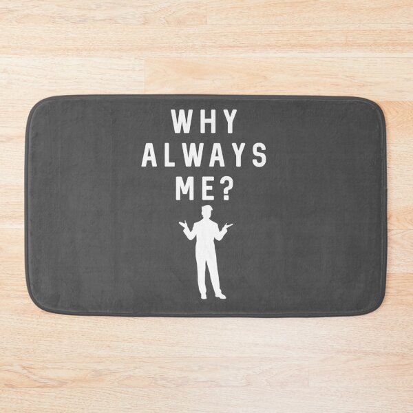 Item preview, Why Always Me? designed and sold by Raw Creative Prints.
