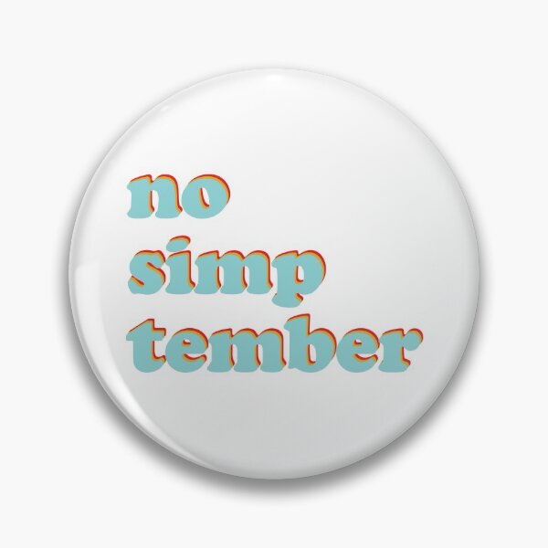 Item preview, No Simp Tember  designed and sold by kurokameart.