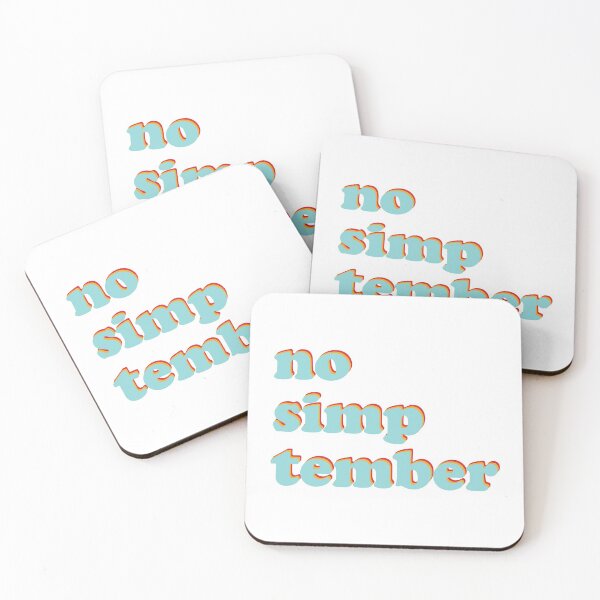 Item preview, No Simp Tember  designed and sold by kurokameart.