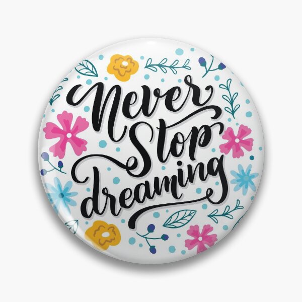 Item preview, Never Stop Dreaming designed and sold by ZodesignArt.