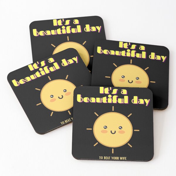 Item preview, It's a beautiful day to beat your wife designed and sold by good vibes clothing.