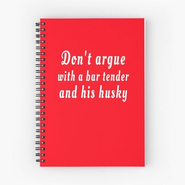 Item preview, Don't argue with a bar tender and his husky red designed and sold by clewzo.