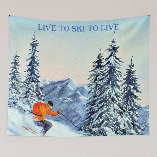 Item preview, LIVE TO SKI TO LIVE -  With Blue Banner designed and sold by William Holkham.
