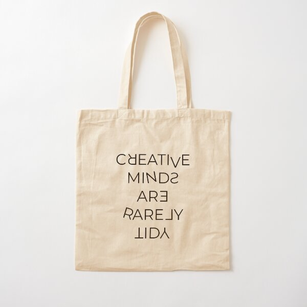 Item preview, Creative Minds Are Rarely Tidy designed and sold by JustinErnesto.