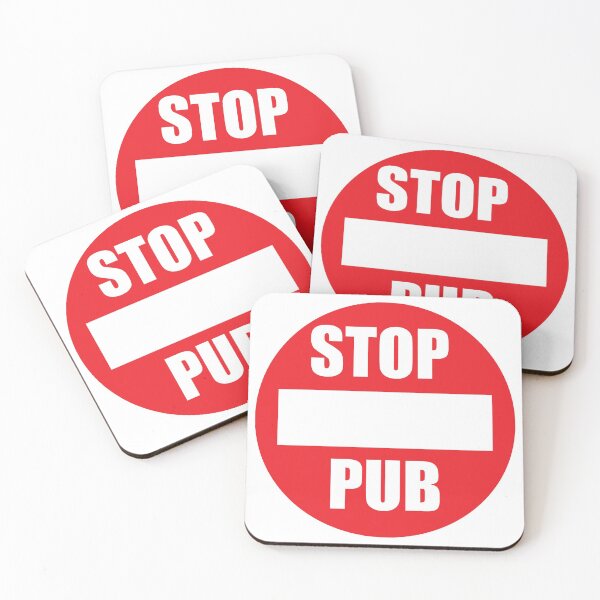 Item preview, STOP PUB designed and sold by TheAwesomeMiro.